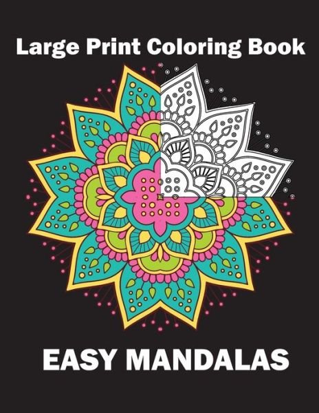 Large Print Coloring Book Easy Mandalas - Two Brothers Published - Bøger - Independently Published - 9798501860261 - 10. maj 2021