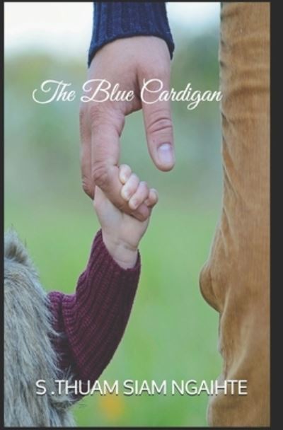 Cover for S Thuam Siam Ngaihte · The Blue Cardigan (Paperback Book) (2021)