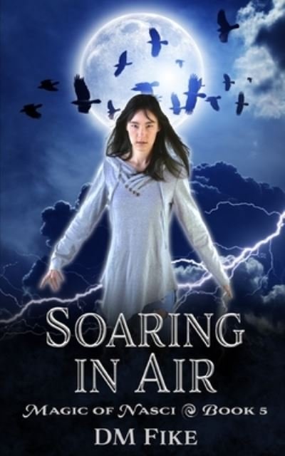 Cover for DM Fike · Soaring in Air (Paperback Book) (2020)
