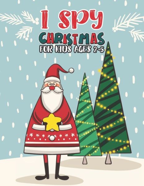 Cover for Mimouni Publishing Group · I Spy Christmas Book For Kids Ages 2-5 (Paperback Book) (2020)