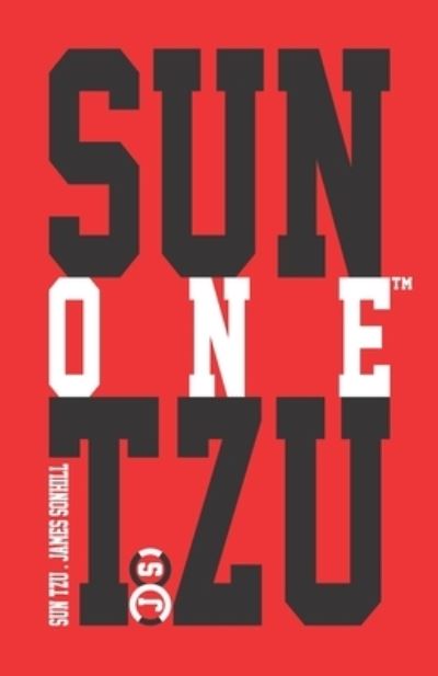 Sun Tzu One (tm) - Sun Tzu - Books - Independently Published - 9798573546261 - June 28, 2020