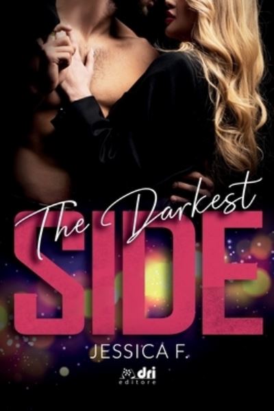 Cover for Jessica F · The Darkest Side (Paperback Book) (2021)