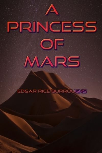 Cover for Edgar Rice Burroughs · Princess of Mars (N/A) (2021)