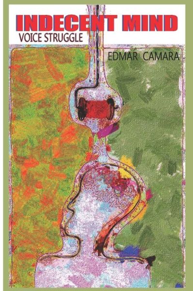 Cover for Edmar Camara · Indecent Mind (Pocketbok) (2021)