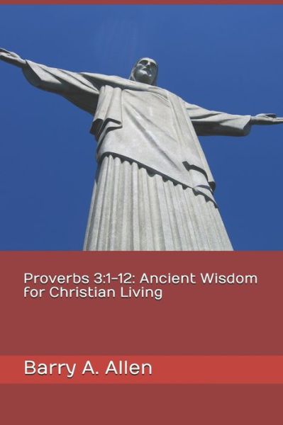 Cover for Barry a Allen · Proverbs 3 (Paperback Book) (2020)