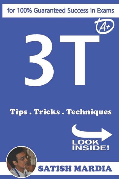 Cover for Satish Mardia · 3T - Tips.Tricks.Techniques (Paperback Book) (2020)