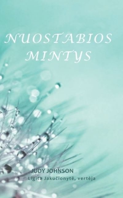 Cover for Judy Johnson · Nuostabios Mintys (Paperback Book) (2020)