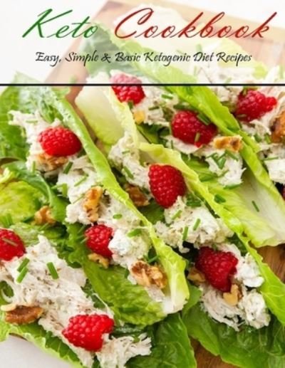 Cover for Vuanh Nguye Tra · Keto Cookbook (Paperback Book) (2021)