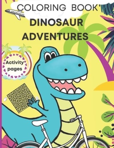 Cover for Planet Elia · Dinosaur coloring book, activity pages (Paperback Book) (2021)