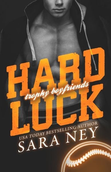 Cover for Sara Ney · Hard Luck (Paperback Book) (2021)