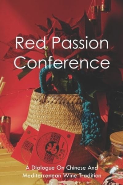 Cover for Kiara Unvarsky · Red Passion Conference (Paperback Book) (2021)