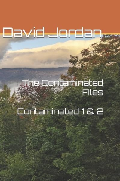 Cover for David Jordan · The Contaminated Files (Paperback Book) (2022)