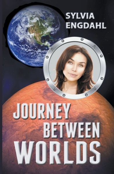 Cover for Sylvia Engdahl · Journey Between Worlds (Pocketbok) (2022)