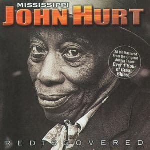 Rediscovered - Mississippi John Hurt - Musikk - VANGUARD - 0090204663262 - 22. april 2004