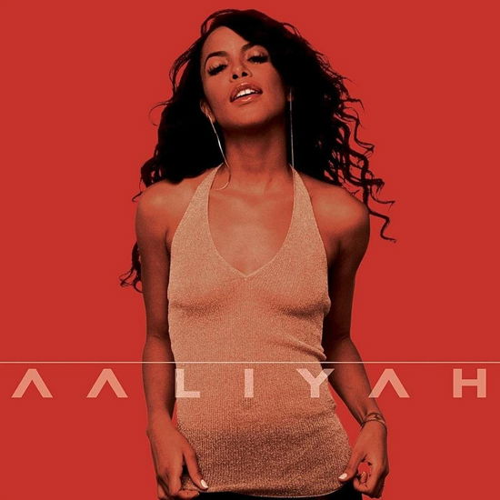 Aaliyah - Aaliyah - Musiikki - BACKGROUND - 0194690544262 - perjantai 21. kesäkuuta 2024