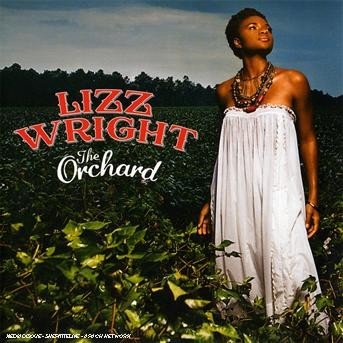 Cover for Lizz Wright · The Orchard (CD) (2008)