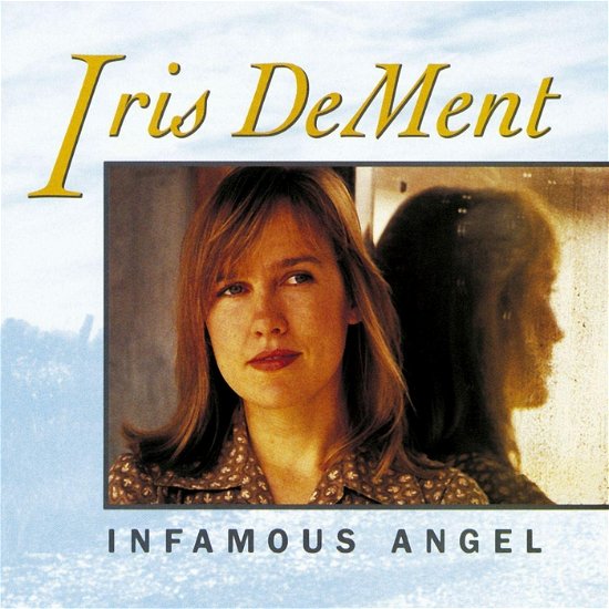 Cover for Iris DeMent · Infamous Angel (INDIE EXCLUSIVE, BROWN VINYL) (LP) (2022)