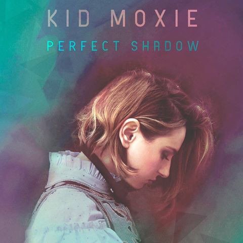 Cover for Kid Moxie · Perfect Shadow (CD) [Digipak] (2018)