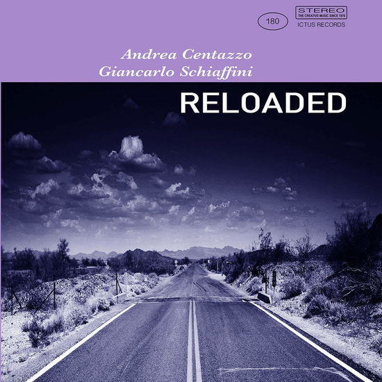 Reloaded - Centazzo,andrea / Schiaffini,giancarlo - Música - Ictus Records - 0814519024262 - 16 de outubro de 2020