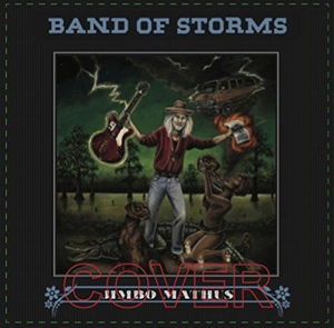 Band of Storms - Jimbo Mathus - Musik - BLUES - 0854255005262 - 6 maj 2016