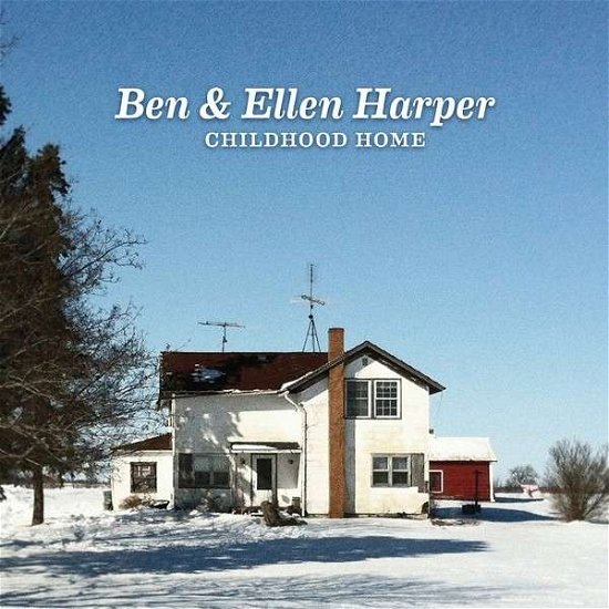 Harper, Ben & Ellen · Childhood Home (CD) [Digipak] (2014)