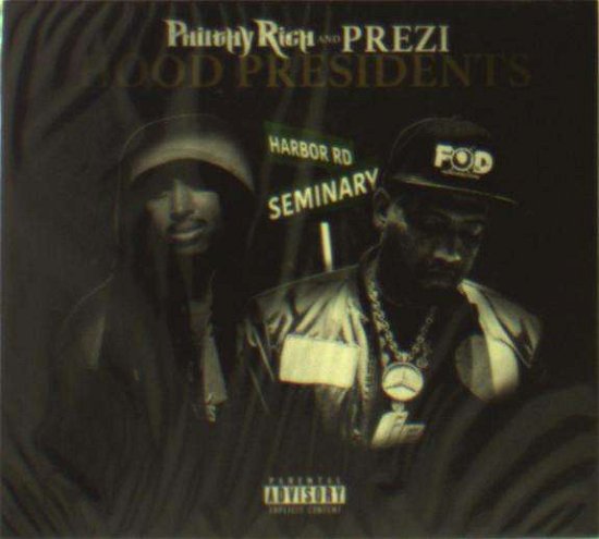 Cover for Philthy Rich &amp; Prezi · Hood Presidents (CD) [Digipak] (2022)