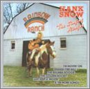 Singing Ranger I'm Movin' - Hank Snow - Musikk - BEAR FAMILY - 4000127154262 - 3. februar 1989
