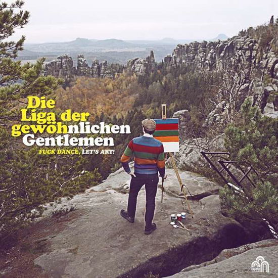 Cover for Die Liga Der Gewoehnlichen Gentlemen · Liga Der Gewohnlichen Gentlemen-fuck Dance Lets a (CD) (2019)