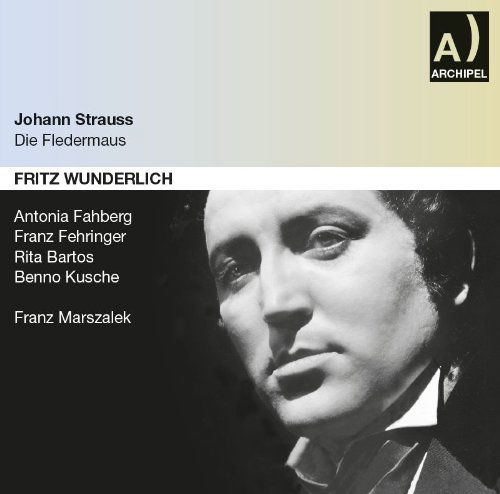 Die Fledermaus - Johann -Jr- Strauss - Musikk - ARCHIPEL - 4035122405262 - 9. mai 2011