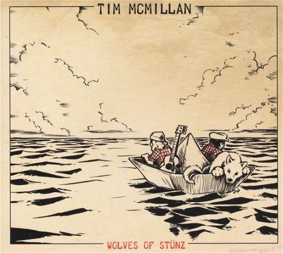 Cover for Tim Mcmillan · Wolves Of Stunz (CD) (2019)