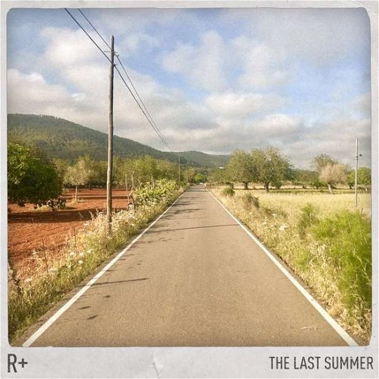 Cover for R + · The Last Summer (LP) (2019)