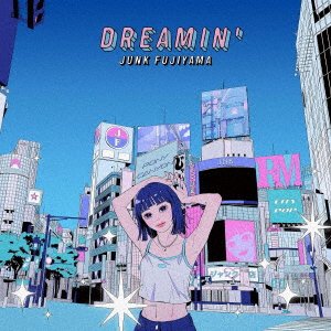 Junk Fujiyama · Dreamin' (LP) [Japan Import edition] (2024)