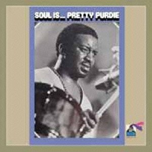 Cover for Bernard Purdie · Soul Is... (CD) [Japan Import edition] (2014)