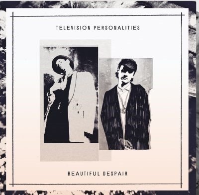Cover for Television Personalities · Beautiful Despair (CD) [Japan Import edition] (2021)