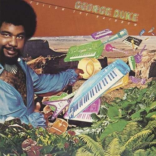 Cover for George Duke · Folow the Rainbow (CD) [Special edition] (2014)