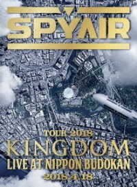 Spyair Tour 2018 -kingdom- Livippon Budokan <limited> - Spyair - Film - AI - 4547366377262 - 