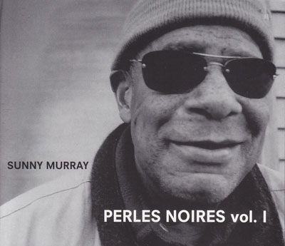 Cover for Sunny Murray · Perles Noires 1 (CD) [Japan Import edition] (2012)