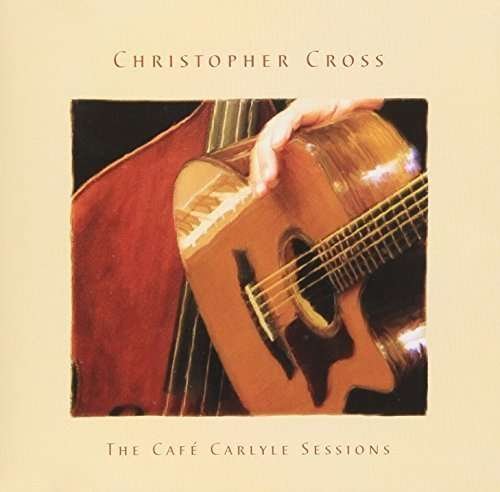 Cafe Carlyle Sessions - Christopher Cross - Musik - VICTOR ENTERTAINMENT INC. - 4988002676262 - 10. september 2014