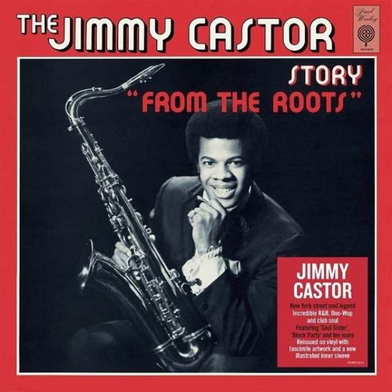 From The Roots - Jimmy Castor - Muziek - DEMON - 5014797904262 - 4 juni 2021