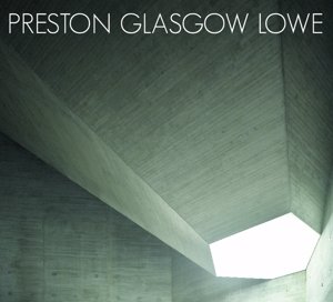Cover for Preston - Glasgow - Lowe · Preston Glasgow Lowe (CD) (2016)