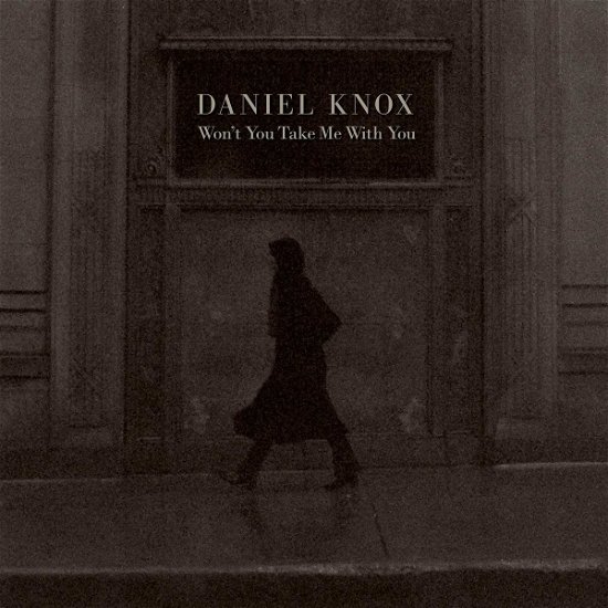 Cover for Daniel Knox · Wont You Take Me With You (Coloured Vinyl) (LP) (2021)