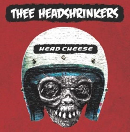 Cover for Thee Headshrinkers · Head Cheese (CD) (2024)