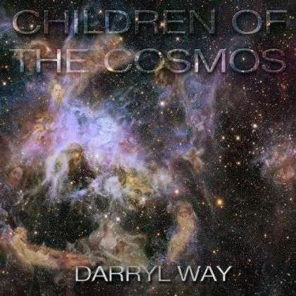 Cover for Darryl Way · Children Of The Cosmos (CD) (2014)