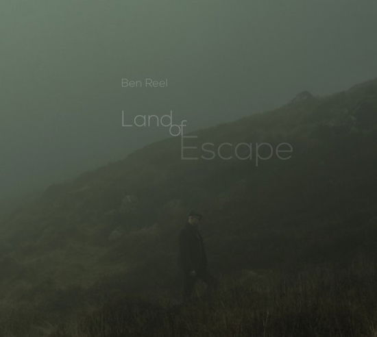 Ben Reel · Land Of Escape (CD) (2018)