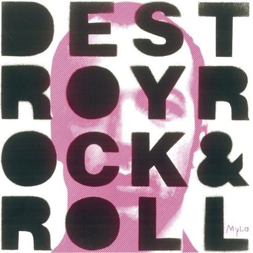 Destroy Rock & Roll - Mylo - Música - BREASTFED - 5099751970262 - 21 de janeiro de 2020