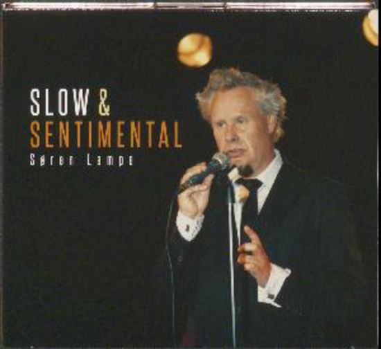 Cover for Søren Lampe · Slow &amp; Sentimental (CD) (2016)