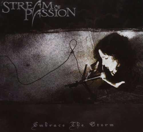 Cover for Stream of Passion · Embrace the Storm (CD) (2009)