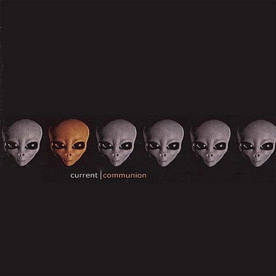Cover for Current · Communion (CD) (2007)