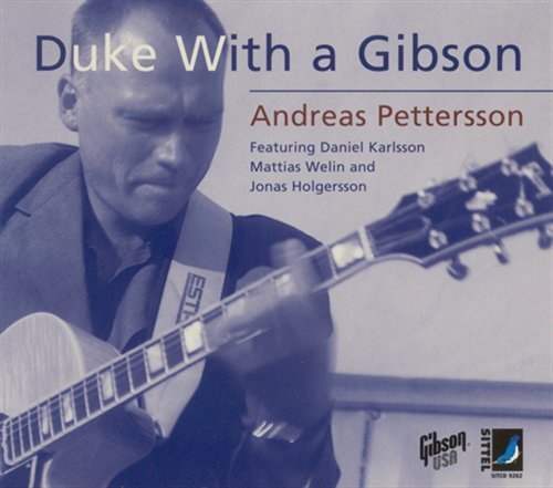 Cover for Pettersson / Heusen / Lacey / Almqvist / Karlsson · Duke with a Gibson (CD) (2008)