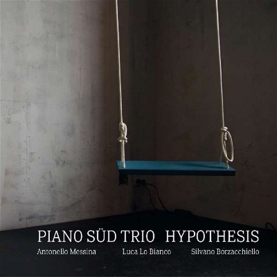 Cover for Piano Sud Trio · Hypothesis (CD) (2017)